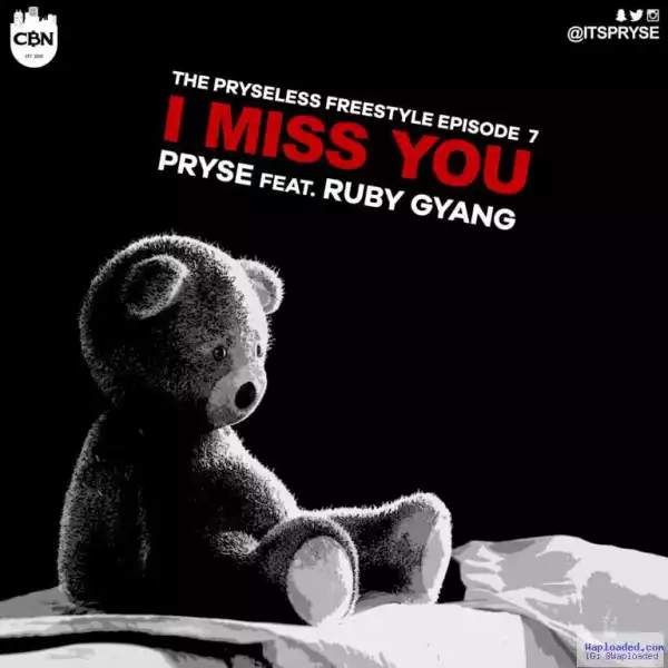 Pryse - I Miss You ft. Ruby Gyang